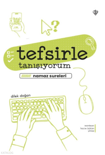 Tefsirle Tanışıyorum Namaz Sureleri