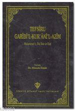 Tefsiru Garibi'l-Kur'ani'l-Azim | benlikitap.com