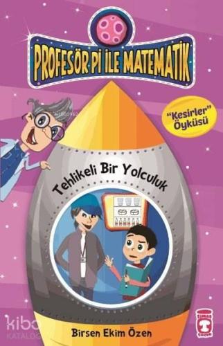 Tehlikeli Bir Yolculuk - Kesirler | benlikitap.com