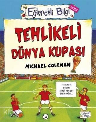 Tehlikeli Dünya Kupası