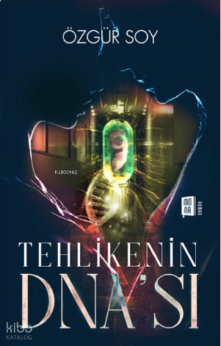 Tehlikenin DNA’sı
