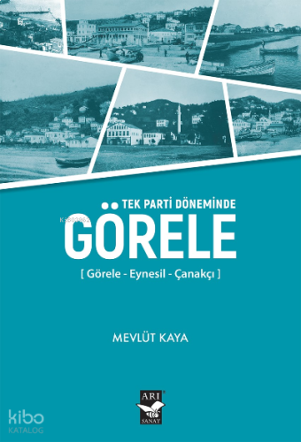 Tek Parti Döneminde Görele