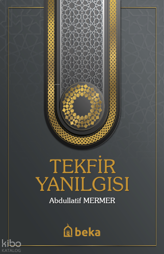 Tekfir Yanılgısı