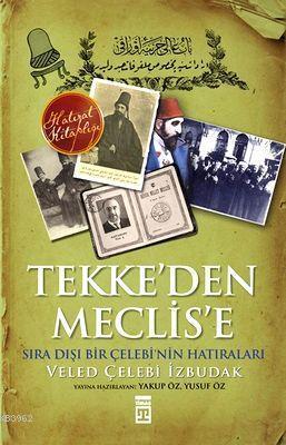 Tekke'den Meclise | benlikitap.com