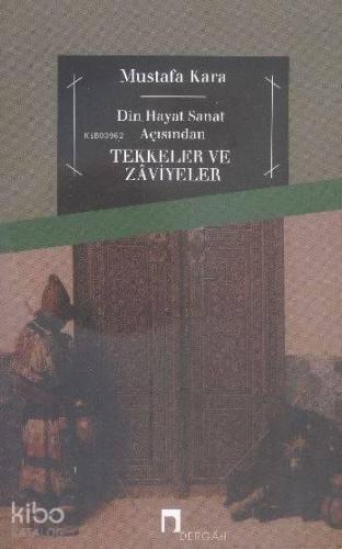 Tekkeler ve Zaviyeler | benlikitap.com