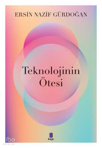 Teknolojinin Ötesi