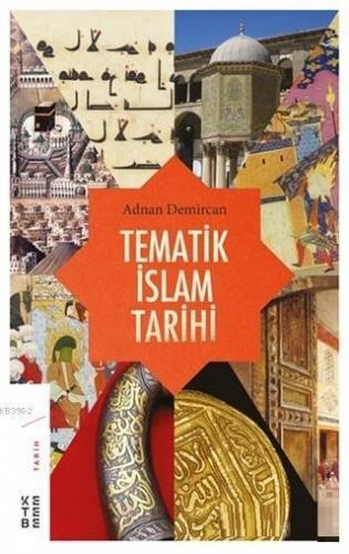 Tematik İslam Tarihi | benlikitap.com