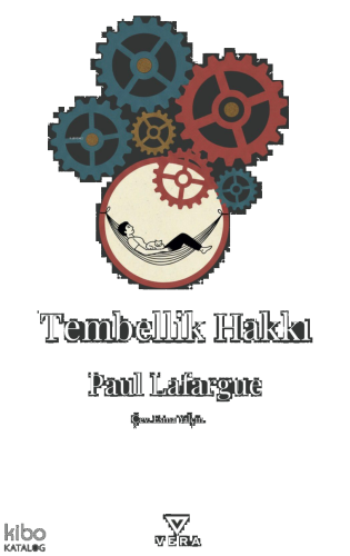 Tembellik Hakkı | benlikitap.com