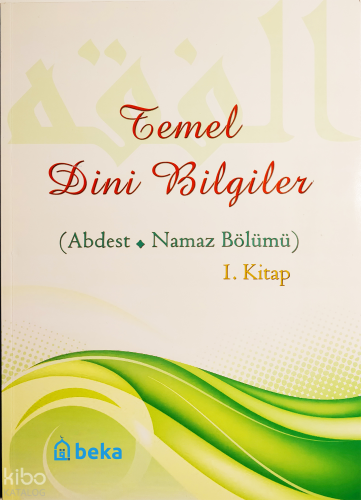 Temel Dini Bilgiler (Abdest - Namaz Bölümü) | benlikitap.com