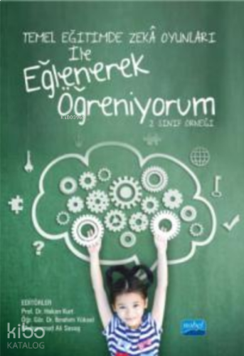 Temel Eğitimde Zekâ Oyunları İle Eğlenerek Öğreniyorum - 2. Sınıf Örneği -