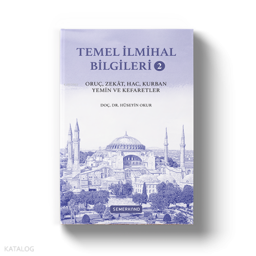 Temel İlmihal Bilgileri 2