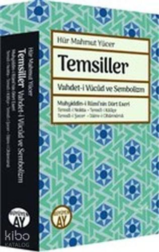 Temsiller - Vahdet-i Vücud ve Sembolizm | benlikitap.com