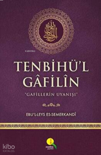 Tenbihü’l Gafilin - Gafillerin Uyanışı