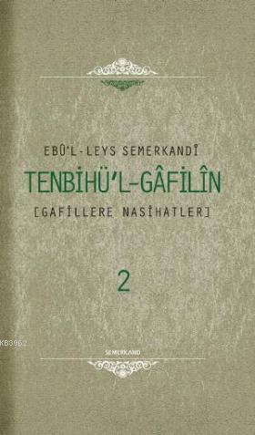 Tenbihul Gafilin (2 Cilt); Gafillere Nasihatler | benlikitap.com