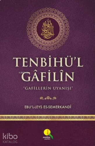 Tenbihü'l Gafilin;Gafillerin Uyanışı