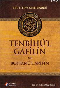 Tenbihü'l Gâfilîn ve Bostânü'l Arifîn