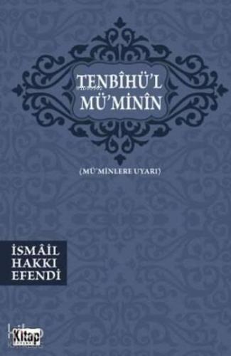 Tenbihü'l Mü'minin; (Mü'minlere Uyarı)