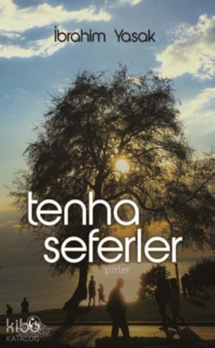 Tenha Seferler - Şiirler