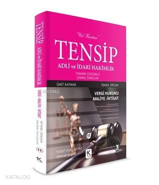 Tensip Vergi Hukuku-Maliye-İktisat - Adli ve İdari Hakimlik Tamamı Çöz