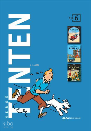 Tenten - Cilt 6 (Ciltli);Kara Altın Diyarında - Hedef Ay - Ay'a Ayak Basıldı