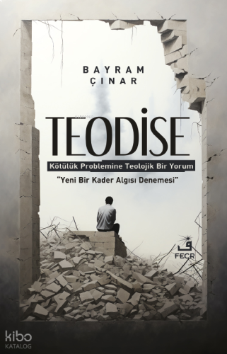 Teodise ;Kötülük Problemine Teolojik Bir Yorum | benlikitap.com