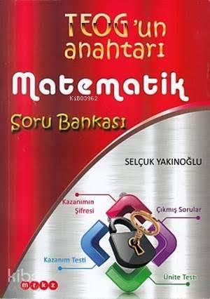 TEOG'un Anahtarı Matematik Soru Bankası