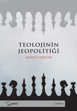 Teolojinin Jeopolitiği | benlikitap.com