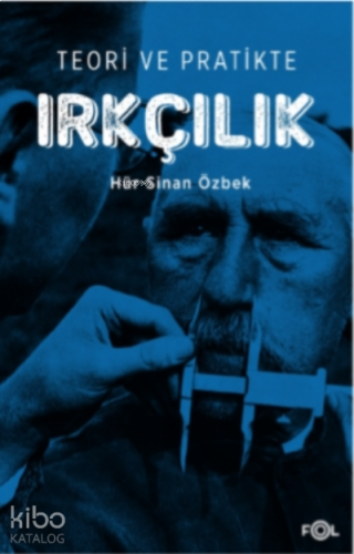 Teori ve Pratikte Irkçılık