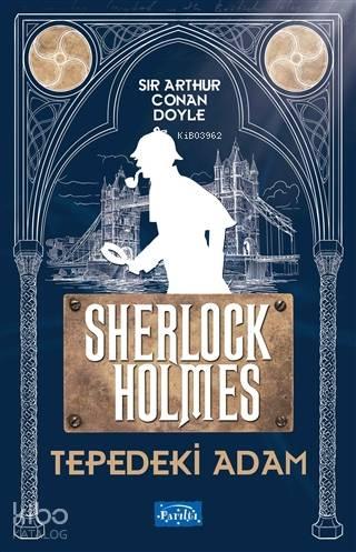 Tepedeki Adam - Sherlock Holmes | benlikitap.com