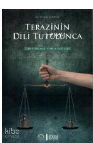 Terazinin Dili Tutulunca