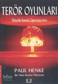 Terör Oyunları; Büyük İsrail Operasyonu