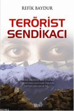 Terörist Sendikacı | benlikitap.com
