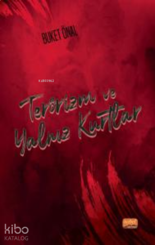 Terörizm ve Yalnız Kurtlar