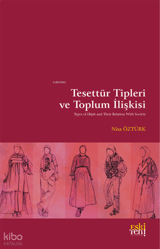 Tesettür Tipleri ve Toplum İlişkisi