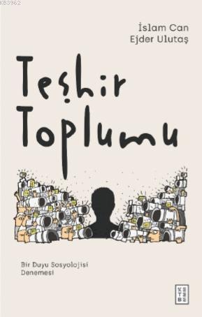 Teşhir Toplumu | benlikitap.com
