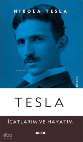 Tesla İcatlarım ve Hayatım