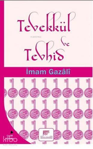 Tevekkül ve Tevhid | benlikitap.com