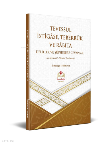 Tevessül İstigase Teberrük Ve Rabıta | benlikitap.com