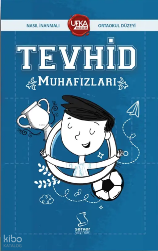 Tevhid Muhafızları (UY13 Ortaokul Düzeyi)