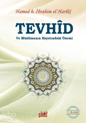 Tevhid ve Müslümanın Hayatındaki Önemi
