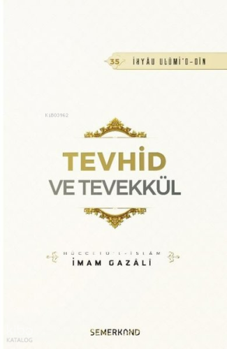 Tevhid ve Tevekkül | benlikitap.com