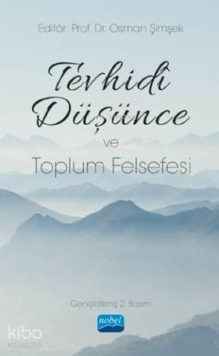 Tevhidi Düşünce ve Toplum Felsefesi