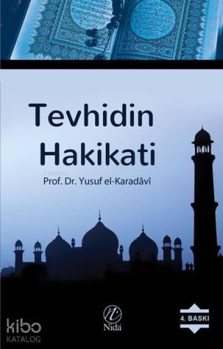 Tevhidin Hakikati | benlikitap.com