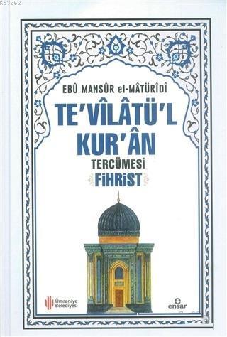 Te'vilatü'l Kur'an Tercümesi Fihrist | benlikitap.com