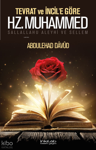Tevrat ve İncil’e Göre Hz. Muhammed (S.a.v.) | benlikitap.com