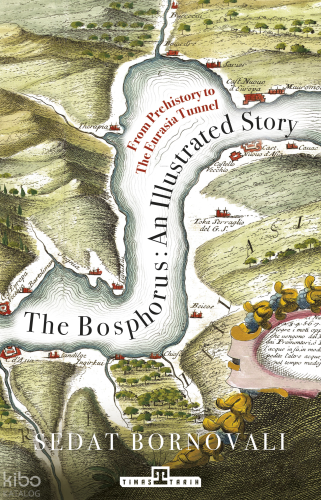 The Bosphorus: An Illustrated Story