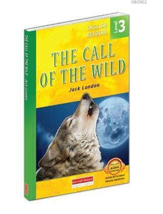 The Call Of The Wild - English Readers Level 3 | benlikitap.com