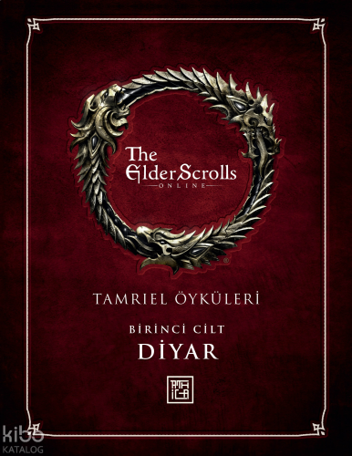 The Elder Scrolls: Tamriel Öyküleri 1 - Diyar (Ciltli)