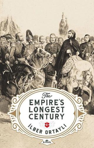 The Empire's Longest Century | benlikitap.com