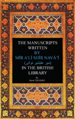The Manuscripts Written By Mir Ali Shir Nevai | benlikitap.com